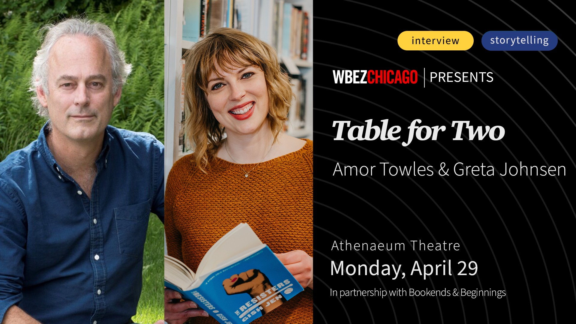 WBEZ and Bookends and Beginnings Present Table for Two Amor Towles and Greta Johnsen
