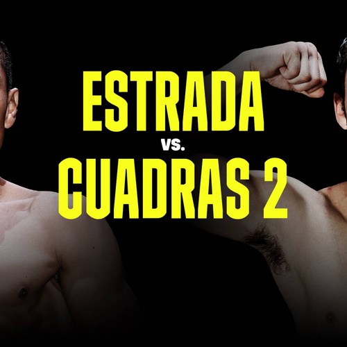 Estrada vs Cuadras 2 (DAZN)