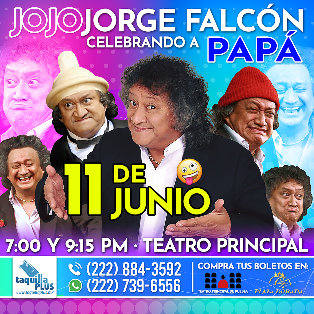 Boletos JOJO FALCON EN PUEBLA CELEBRANDO A PAPÁ Taquilla Plus