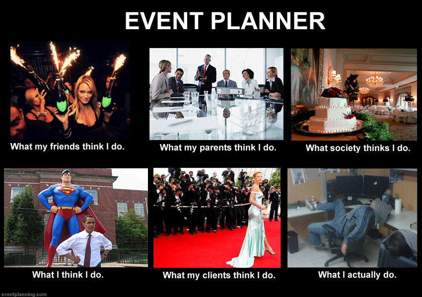 What an Event Planner Does (Meme)