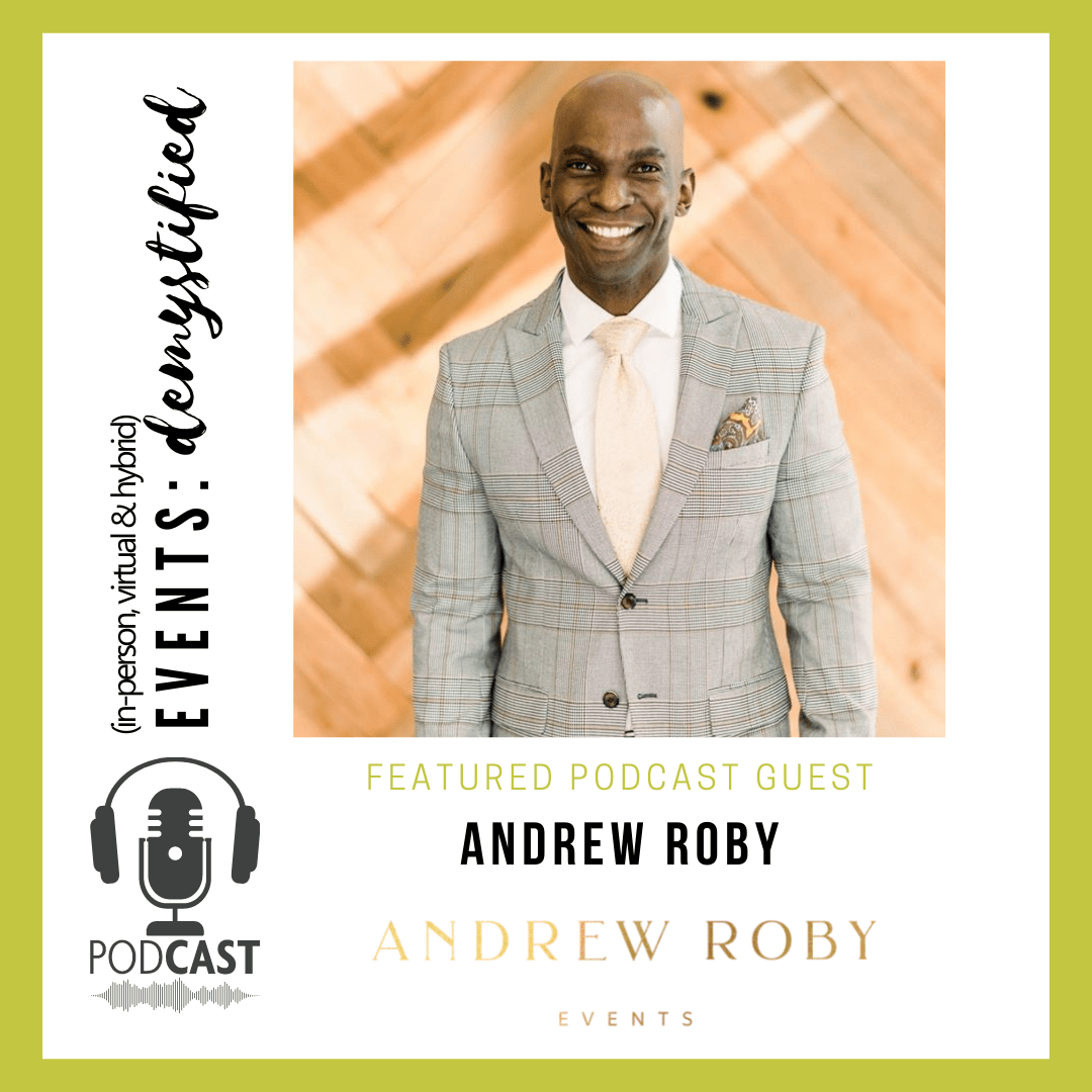 53 Diversity, Equity, and Inclusion in Events & Small Businesses ft Andrew Roby of Andrew Roby