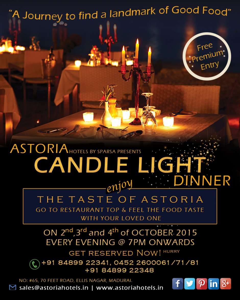 Candle Light Dinner on Astoria Hotels by Sparsa Madurai Madurai