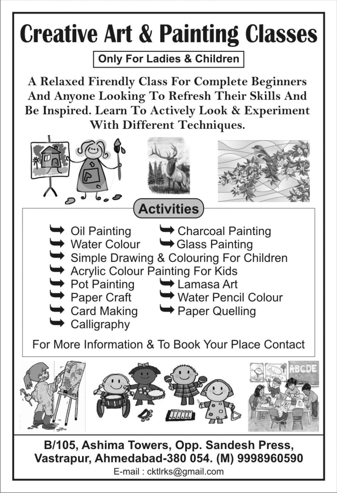 CREATIVE ART & CRAFT at B105, Ashima Towers, Opp. Sandesh