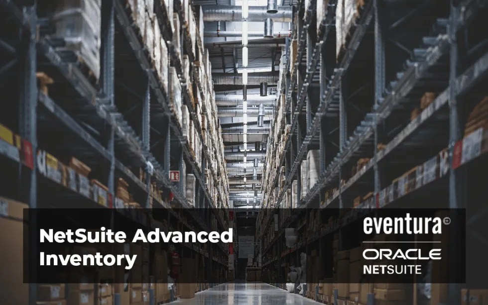 NetSuite Advanced Inventory