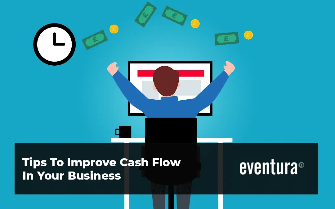 10 Ways To Improve Cash Flow In Your Business