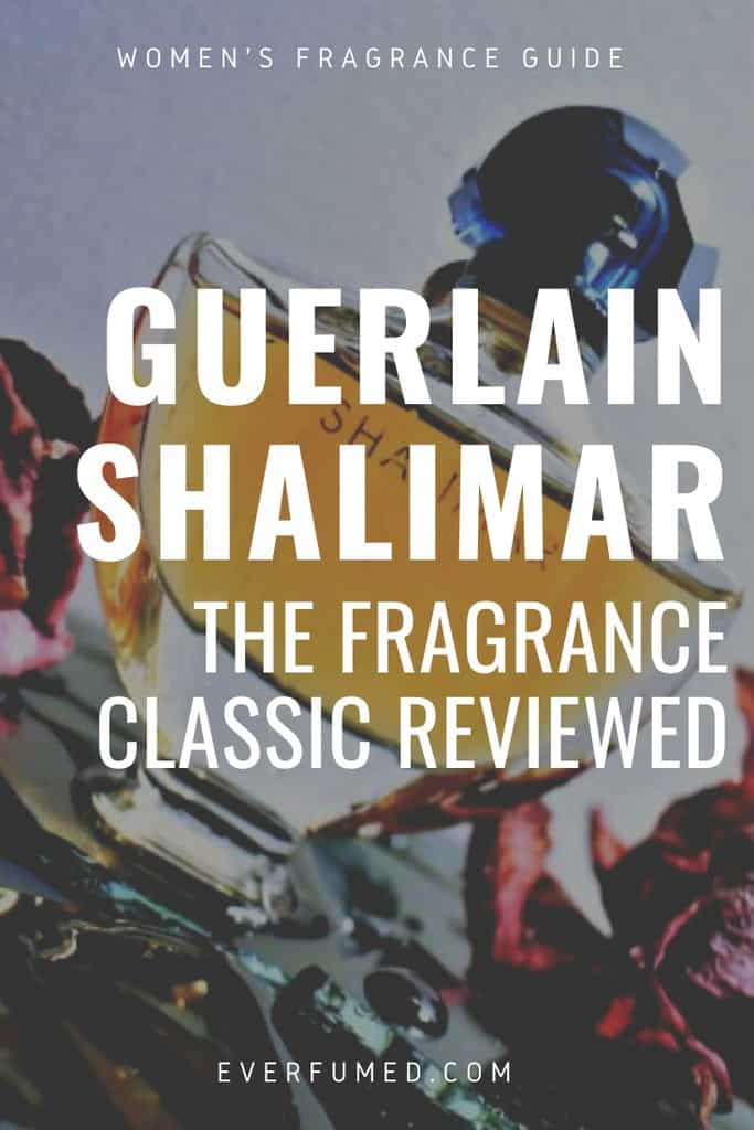 Guerlain Shalimar Perfume Review of a Fragrance Classic Everfumed