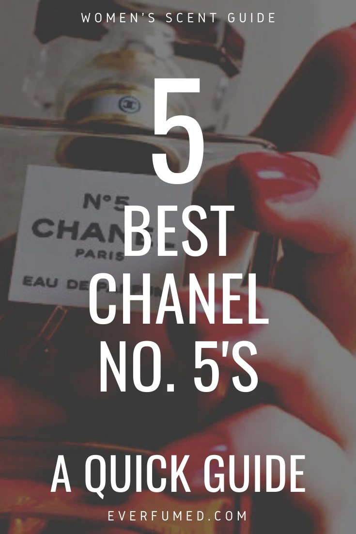5 Best Chanel No. 5 Perfumes A Quick Guide Everfumed Fragrance Shop