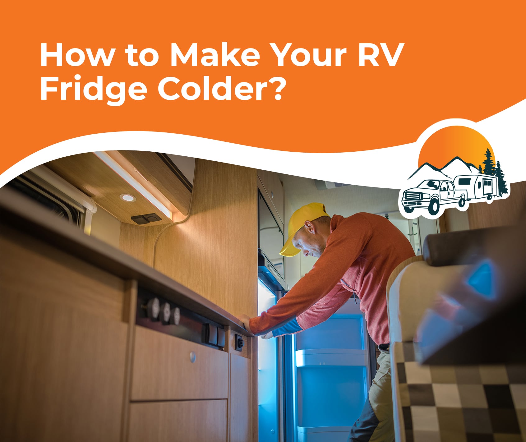 How to Make Your RV Fridge Colder