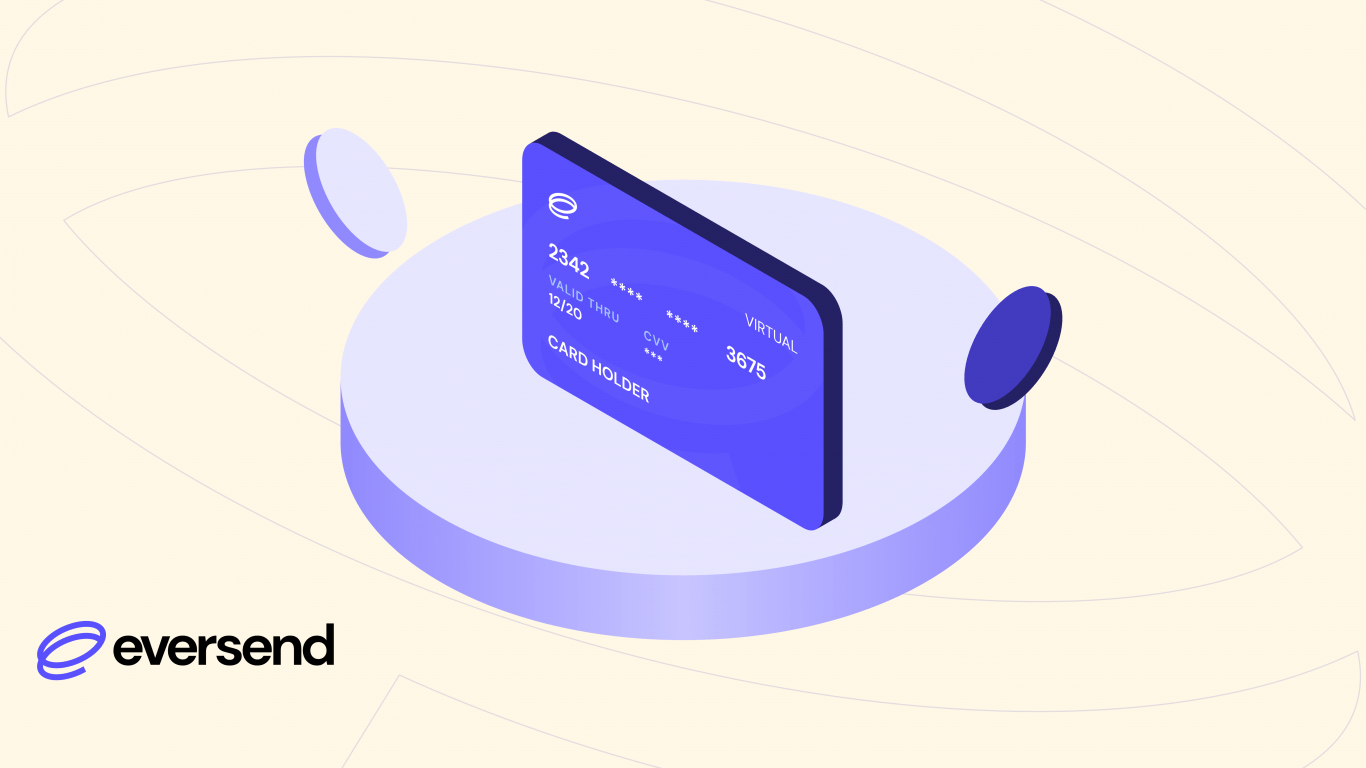 All you need to know about Eversend virtual cards Blog Eversend — Allinone borderless payments
