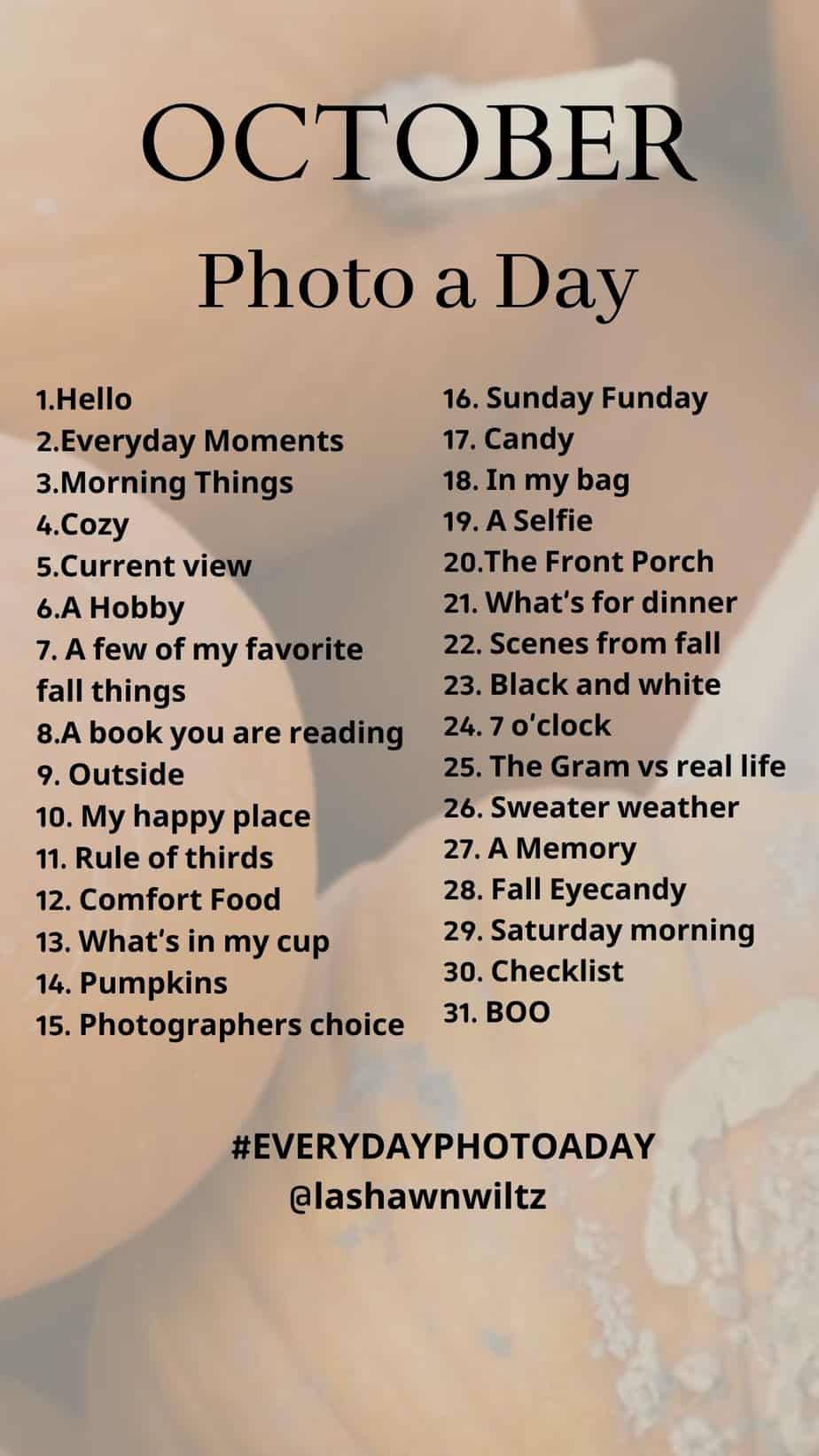 October Photo Challenge 2022 Everyday Eyecandy