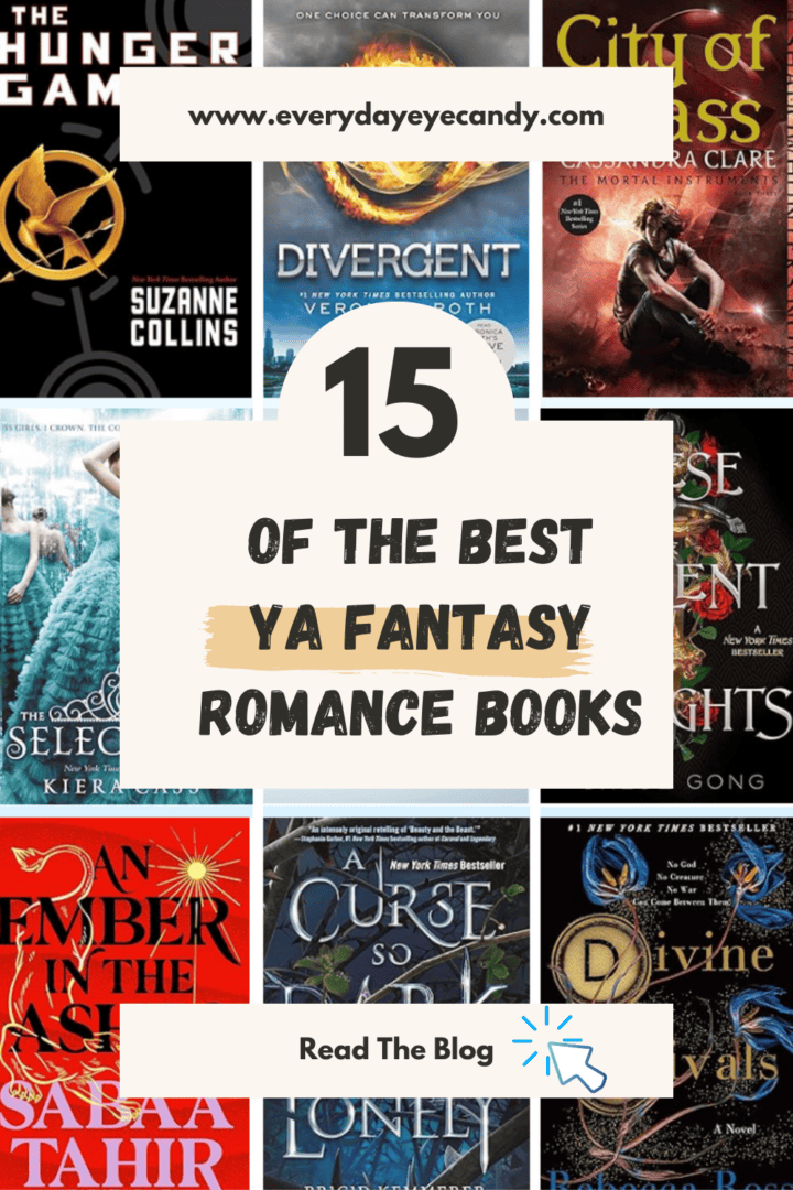 15 of the Best YA Fantasy Romance Books Everyday Eyecandy