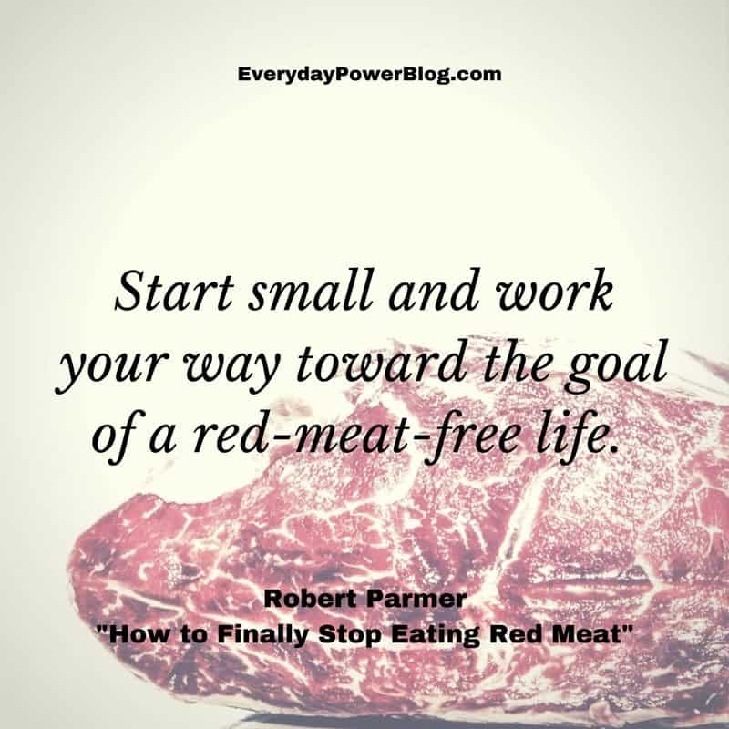 How to Finally Stop Eating Red Meat Everyday Power