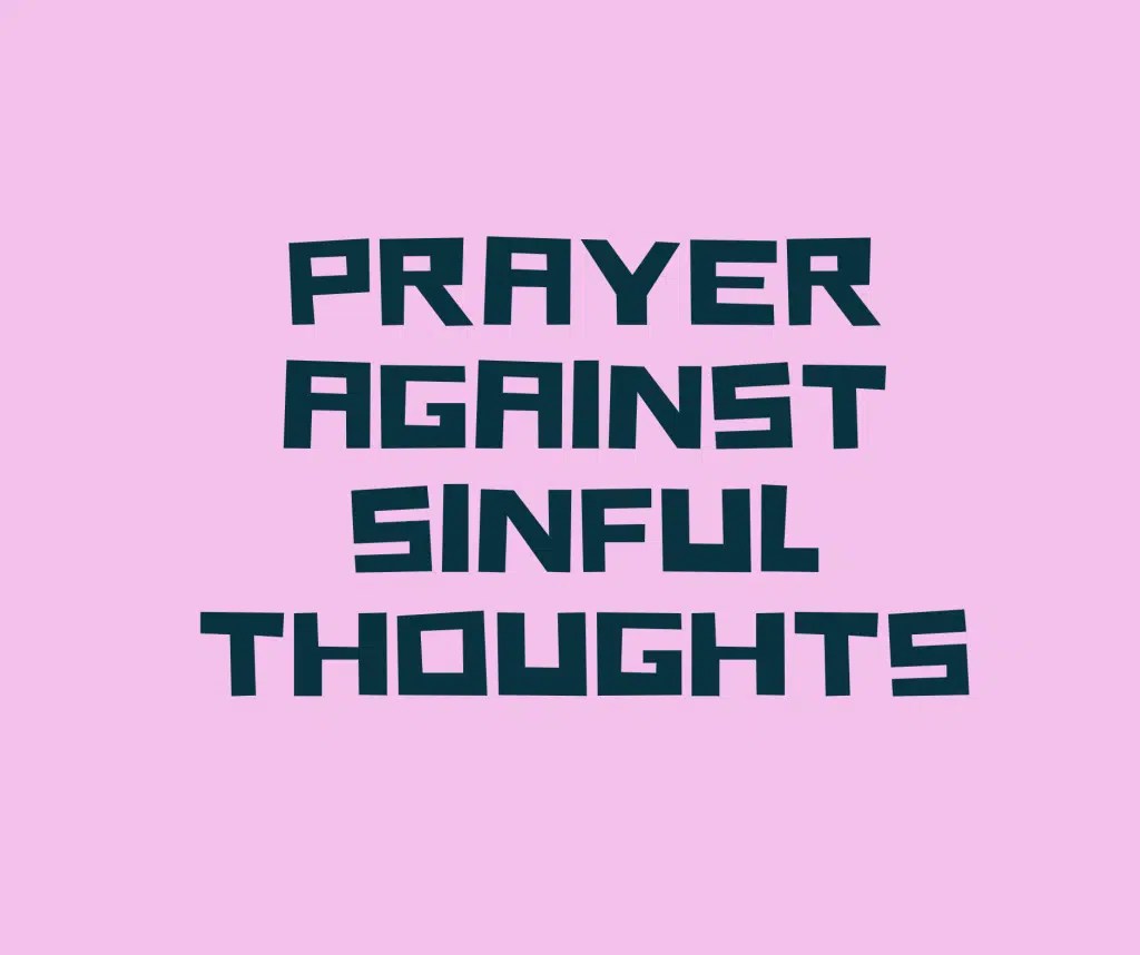 Prayers Against Lustful Thoughts