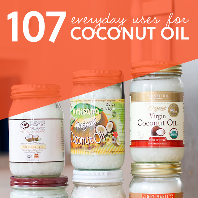 107 Everyday Uses for Coconut Oil Everyday Roots