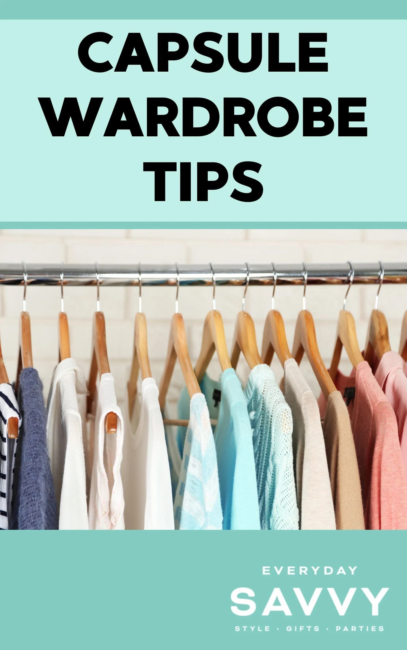 Capsule Wardrobe Tips Checklist and Outfit Ideas Everyday Savvy