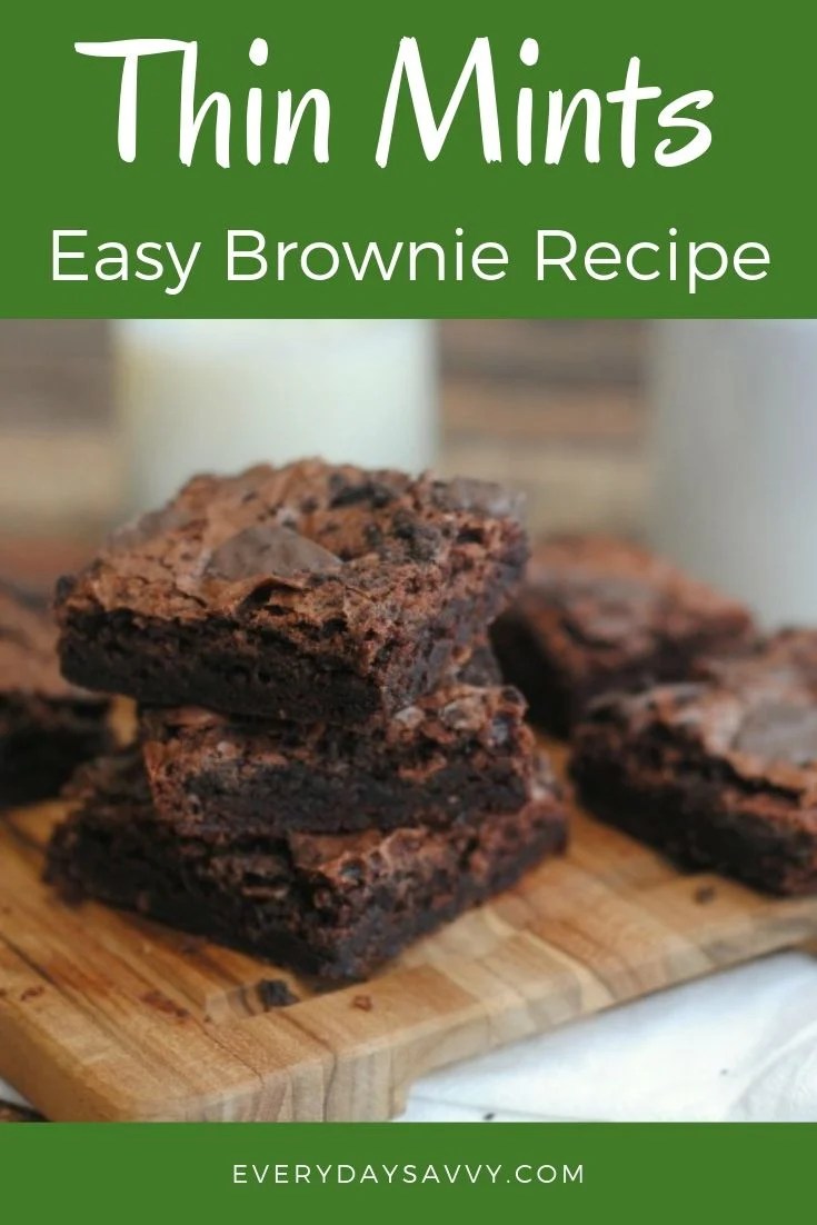 Thin Mint Brownie Recipe Mint Brownies Everyday Savvy