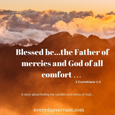 God Of All Comfort Everyday Servant