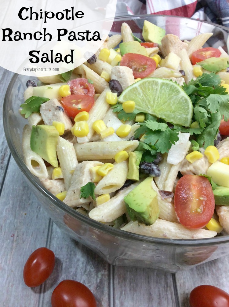 Chipotle Ranch Pasta Salad Recipe Everyday Shortcuts