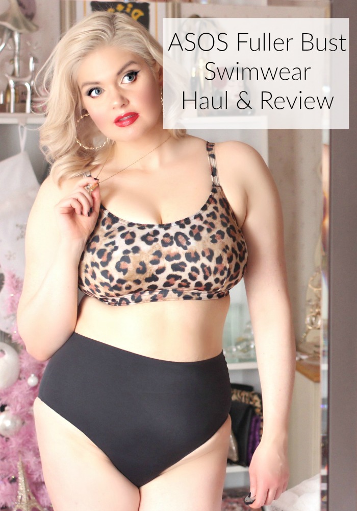 ASOS Fuller Bust Swimwear Haul & Review Bathing Suits for Big Bust