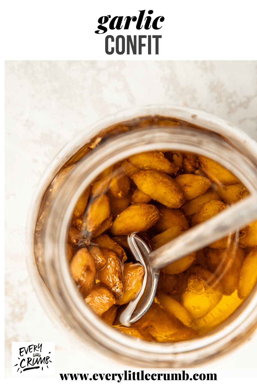 Garlic Confit Every Little Crumb Easy stovetop method Every Little Crumb