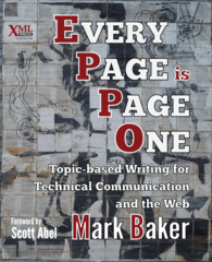 Every Page is Page One: Topic-based Writing for Technical Communication and the Web