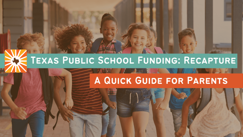 New Resource A Parent’s Guide to Public School Funding Every Texan