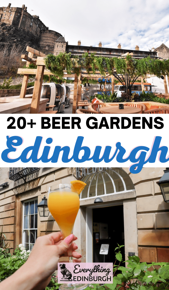 26 Nicest Beer Gardens In Edinburgh Mapped (Updated)