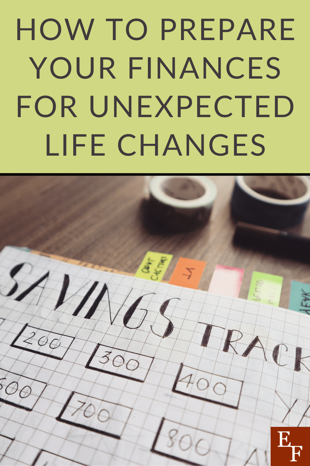 How to Prepare Your Finances for Unexpected Life Changes Everything
