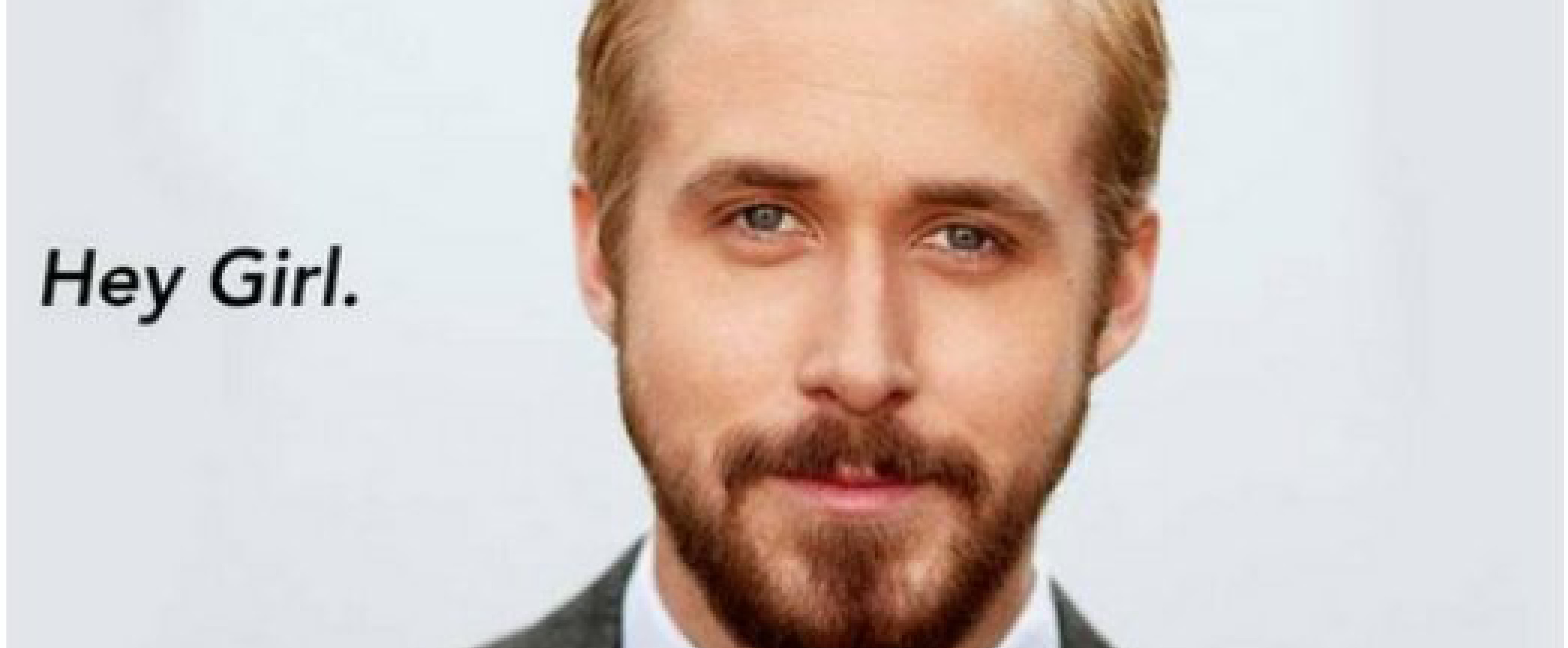 Ryan Gosling “Hey Girl” Meme Has A New Meaning Everything is Awesome