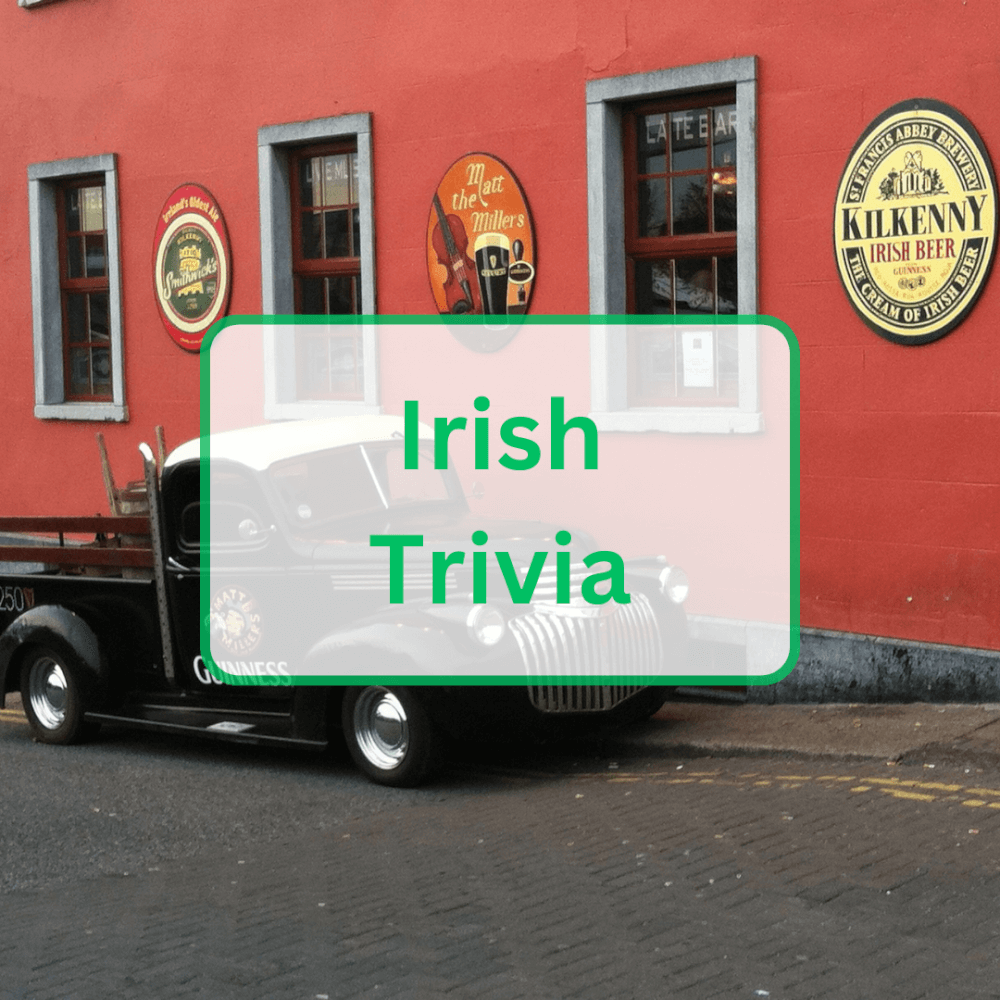 48 Irish Trivia Questions and Answers Everything Trivia Everything Trivia