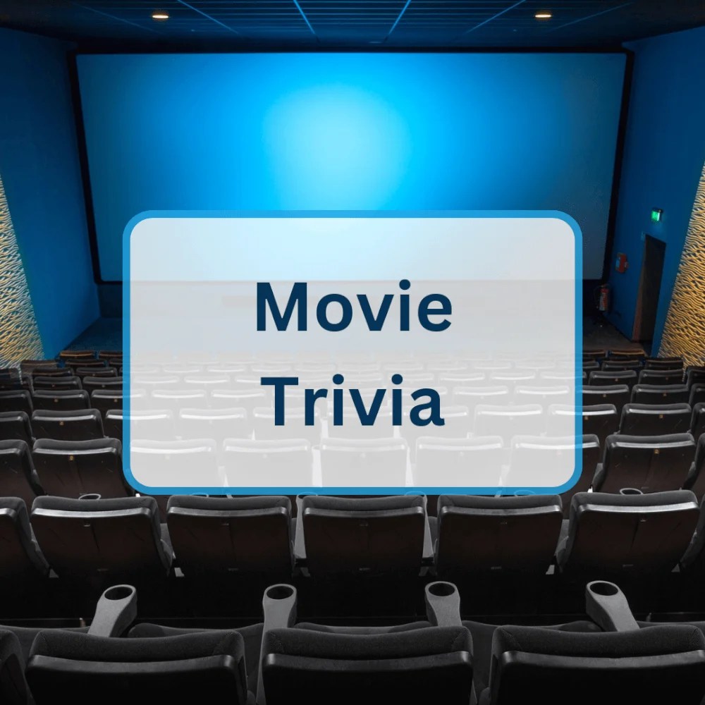 49 Movie Trivia Questions and Answers Everything Trivia Everything