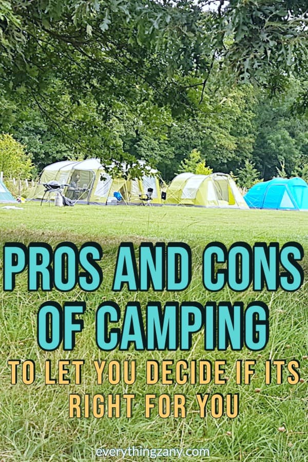 Pros And Cons Of Camping To Let You Decide If Its Right For You 2024