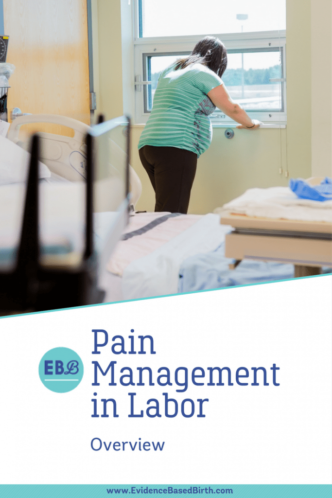 Pain Management during Labor Evidence Based Birth®