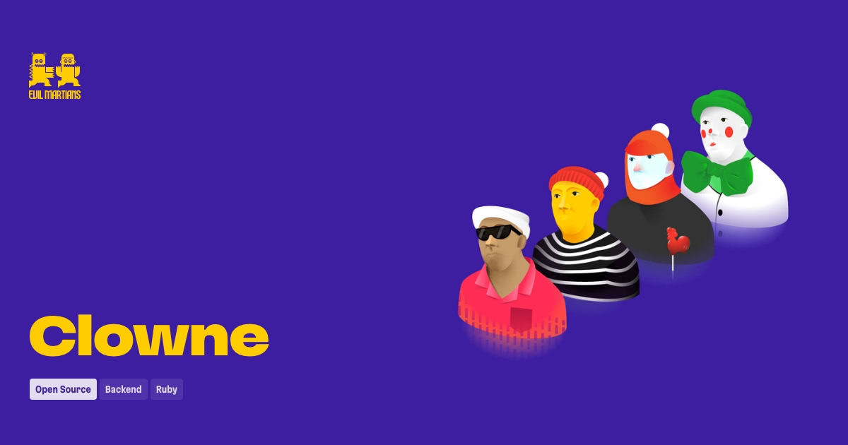 Clowne at Evil Martians