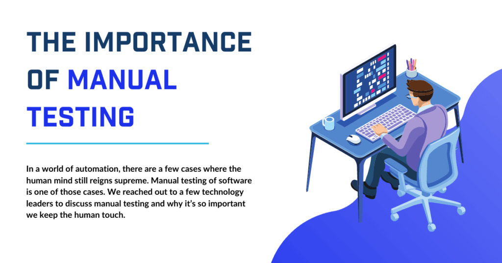 The Importance of Manual Testing Evolution Jobs UK