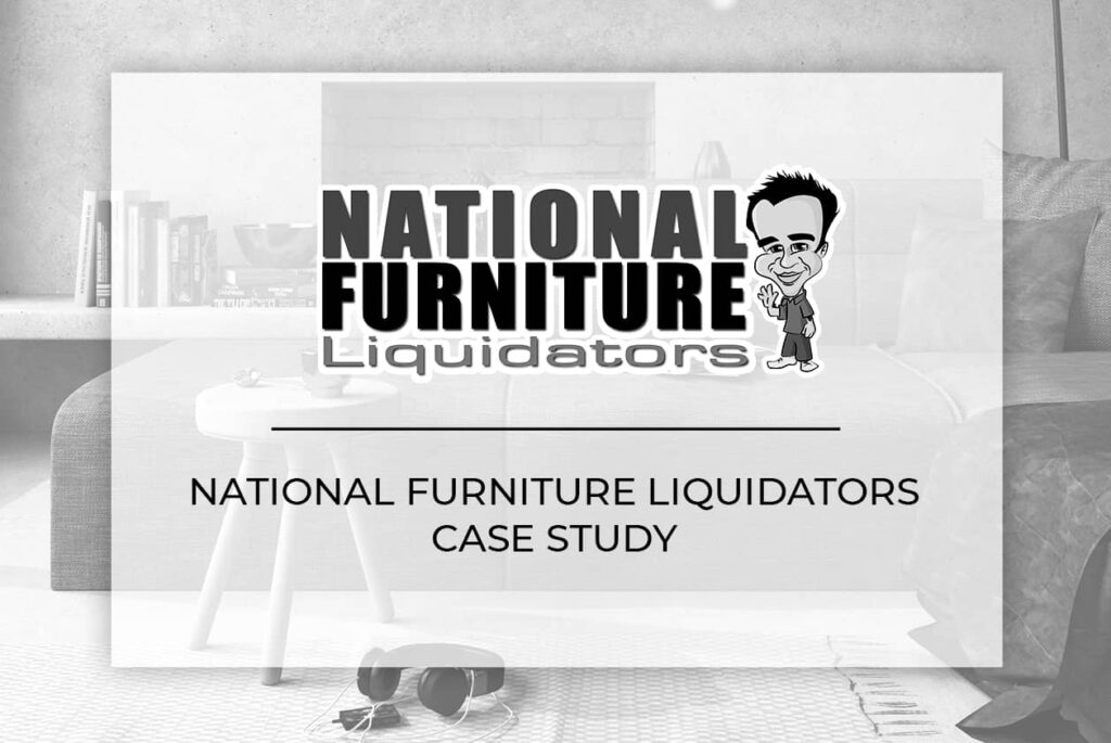 National Furniture Liquidators Evolve 7 Digital Marketing