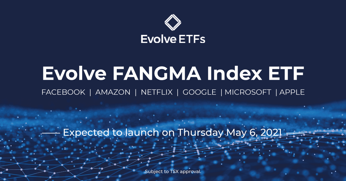 Evolve Plans to Launch FANGMA ETF TECH ETF FANG Stocks