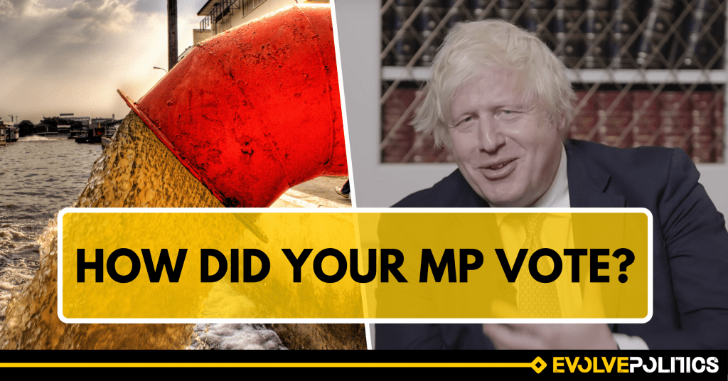 Here's a list of every MP who just voted to ALLOW water companies to
