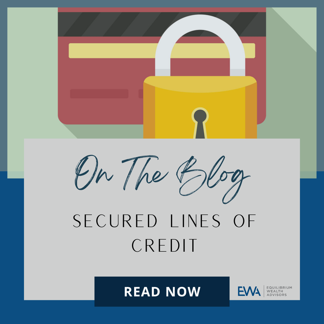 Secured Lines of Credit Equilibrium Wealth Advisors