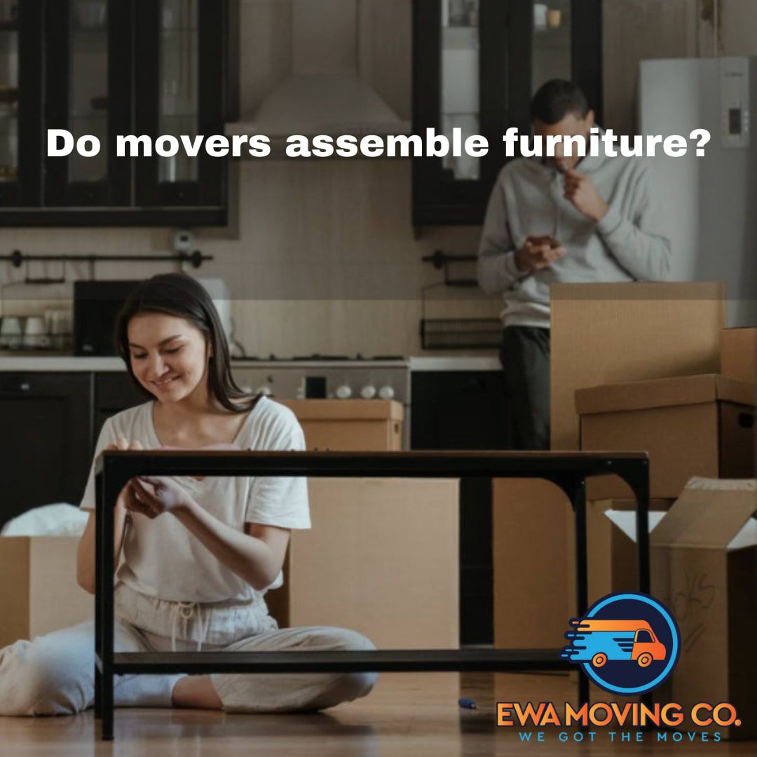 We Assemble and Disassemble Oahu Movers Ewa Moving Co.
