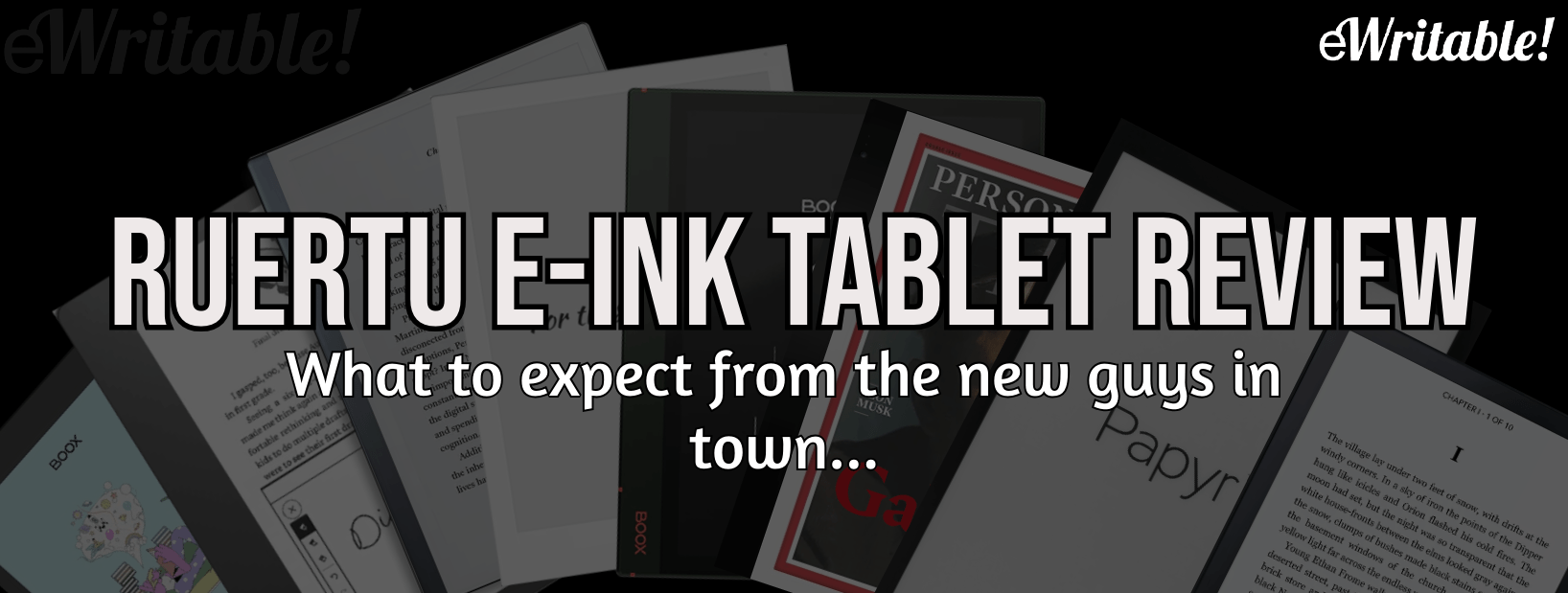 eWritable eink tablet news and reviews
