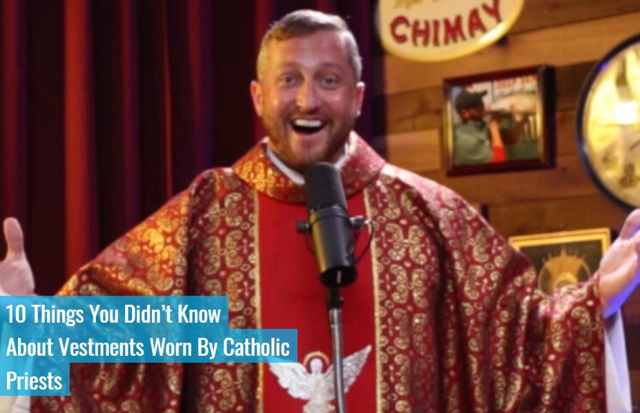 10 Things You Didn’t Know About Vestments Worn By Catholic Priests
