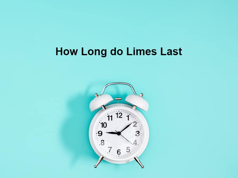 How Long do Limes Last (And Why)?