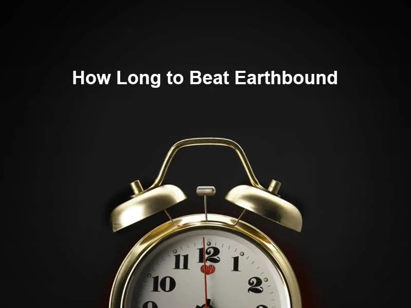 How Long to Beat Earthbound (And Why)?