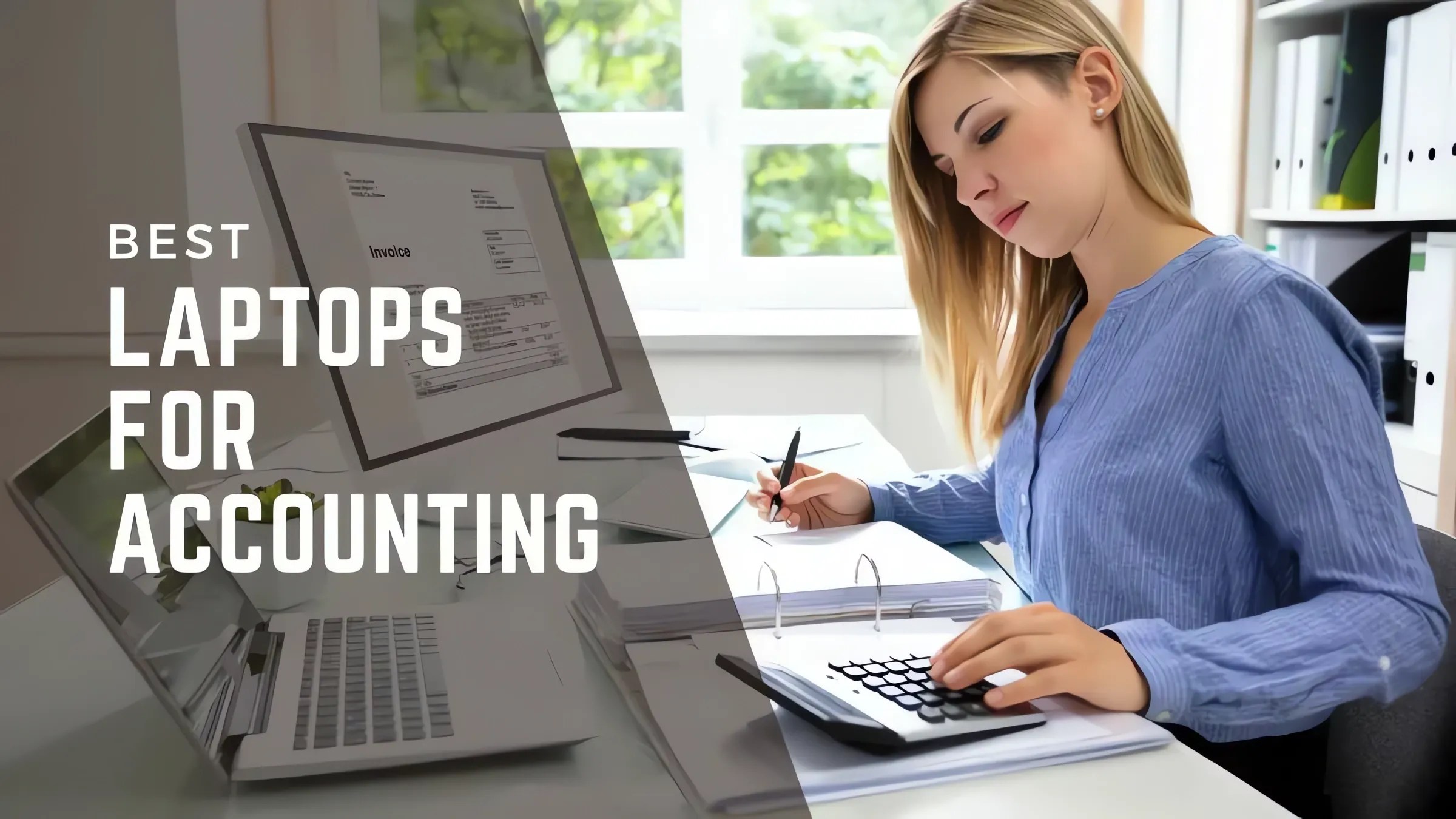 Top 5 Laptops for Accounting reviews (2023 Software Compatibility)