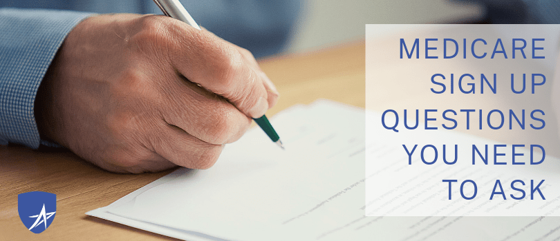 The Medicare Sign Up Questions You Need to be Asking