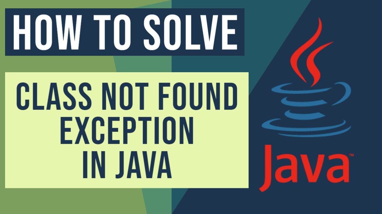 Solving java.lang.ClassNotFoundException Examples Java Code Geeks