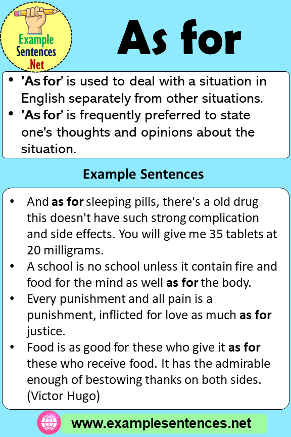 As For in a Sentence, Definiton and Example Sentences Example Sentences