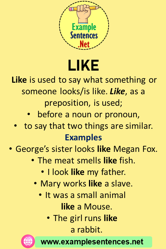 Like in a Sentence, Definiton and Example Sentences Example Sentences