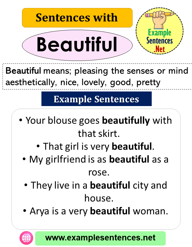 Sentences with Beautiful, Definition and Example Sentences Example